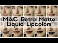 MAC Retro Matte Liquid Lipcolors | Lip Swatches + Review