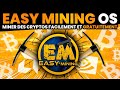 Easy mining os  miner des cryptos facilement et gratuitement
