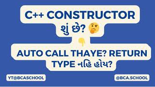 C++ Constructor Explained in Gujarati | What is Constructor in C++? | BCA School