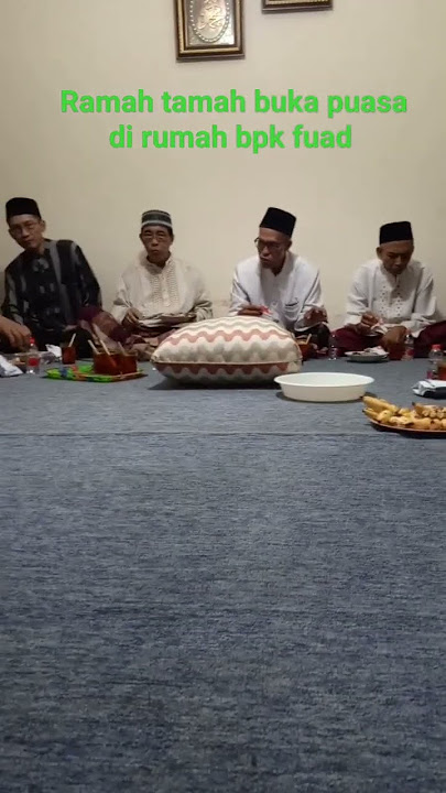 Ramah tamah buka puasa di rumah bpk fuad #shortsyoutube