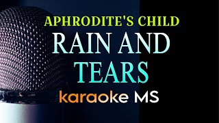 RAIN AND TEARS - APHRODITE'S CHILD KARAOKE