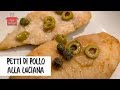 PETTI DI POLLO ALLA LUCIANA che piacciono ai bambini