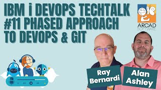 IBM i DevOps TechTalk #11 - Phased approach to DevOps and Git