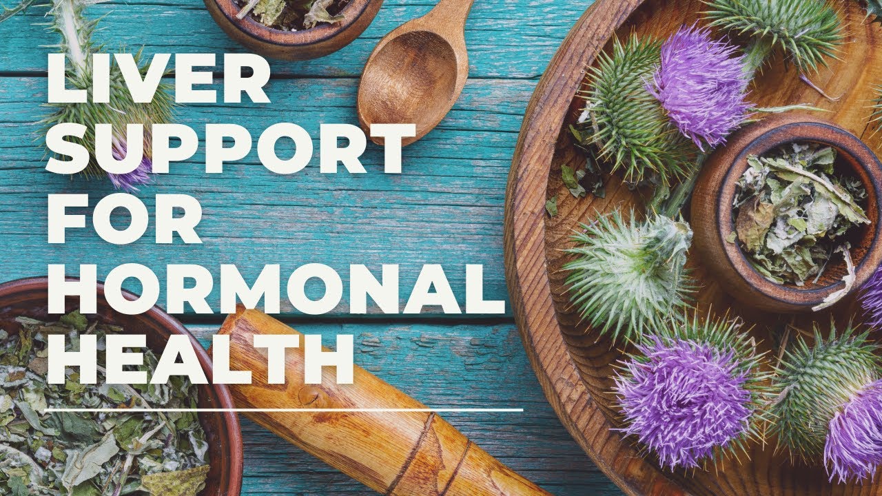Liver Support for Hormonal Health
