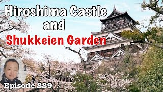 Hiroshima Castle and Shukkeien Garden [Deep Japan]  By the licensed tour guide 広島城と縮景園