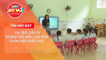 ĐỔI MỚI CĂN BẢN TOÀN DIỆN GIÁO DỤC