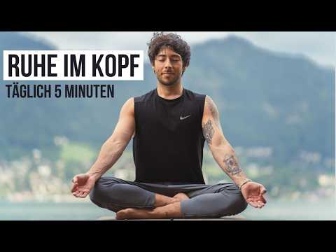 5 MINUTEN GEFÜHRTE MEDITATION  - Täglich Ruhe im Kopf (auch für Anfänger geeignet)