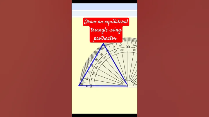 Draw an equilateral triangle using protractor