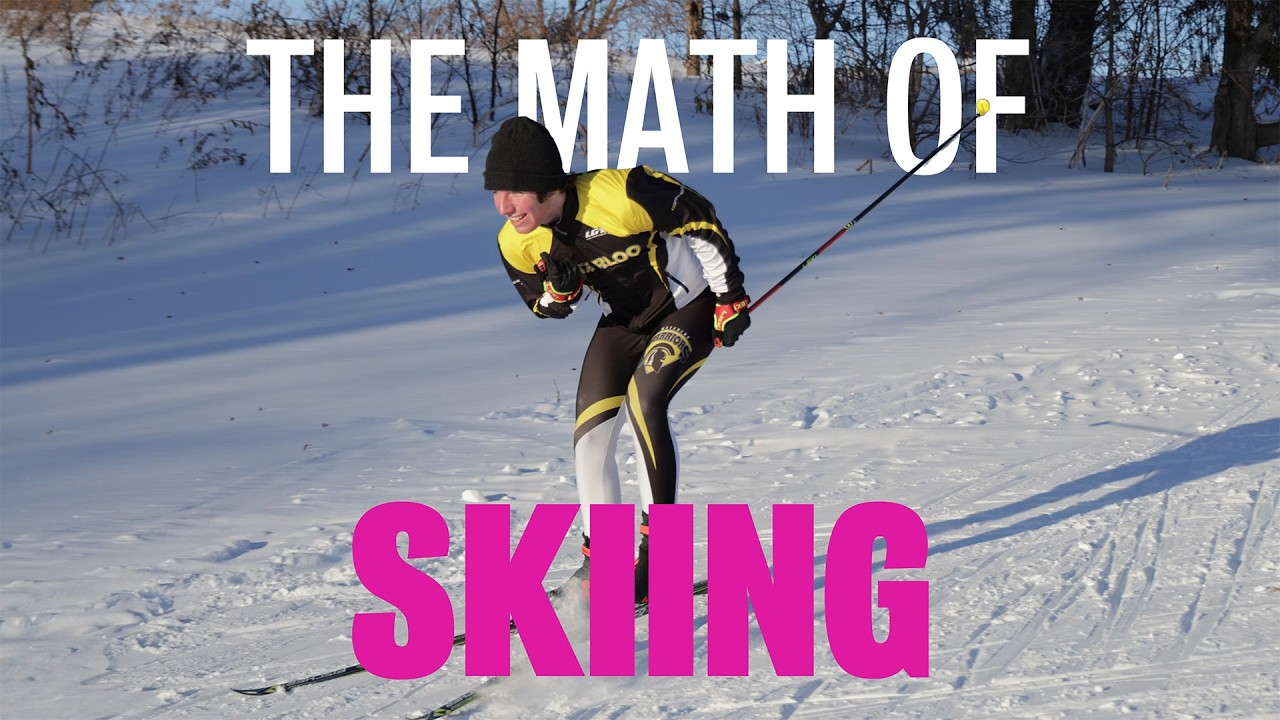 Ski Math The Math of Skiing - YouTube