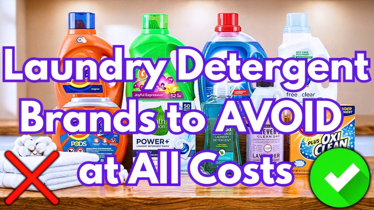 15 Laundry Detergent Brands to AVOID at All Costs (And How to Spot Good Laundry Detergent)
