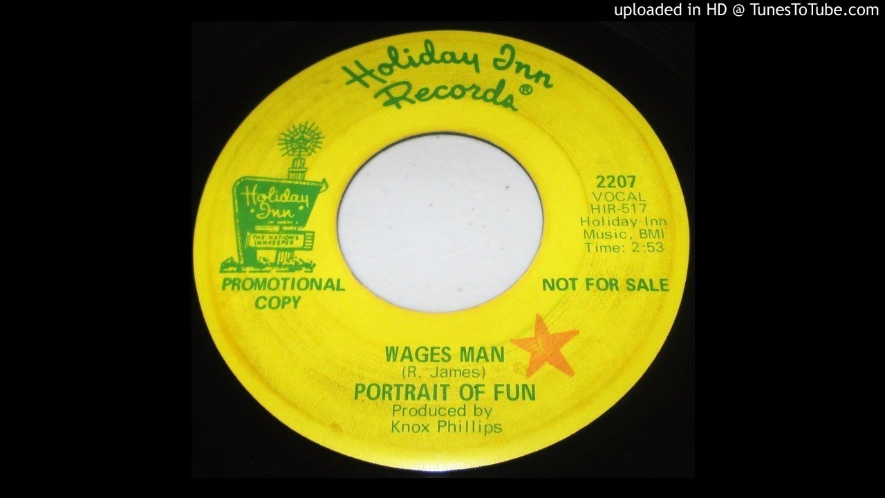 Portrait of Fun-"Wages Man/Lonely Happiness" 1968 GARAGE PSYCH 45 on HOLIDAY INN RECORDS