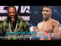 Deontay Wilder tilda de cobarde a Anthony Joshua