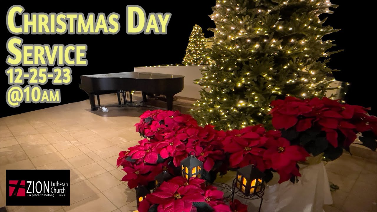 December 25th, 2023 10am Christmas Day Service YouTube