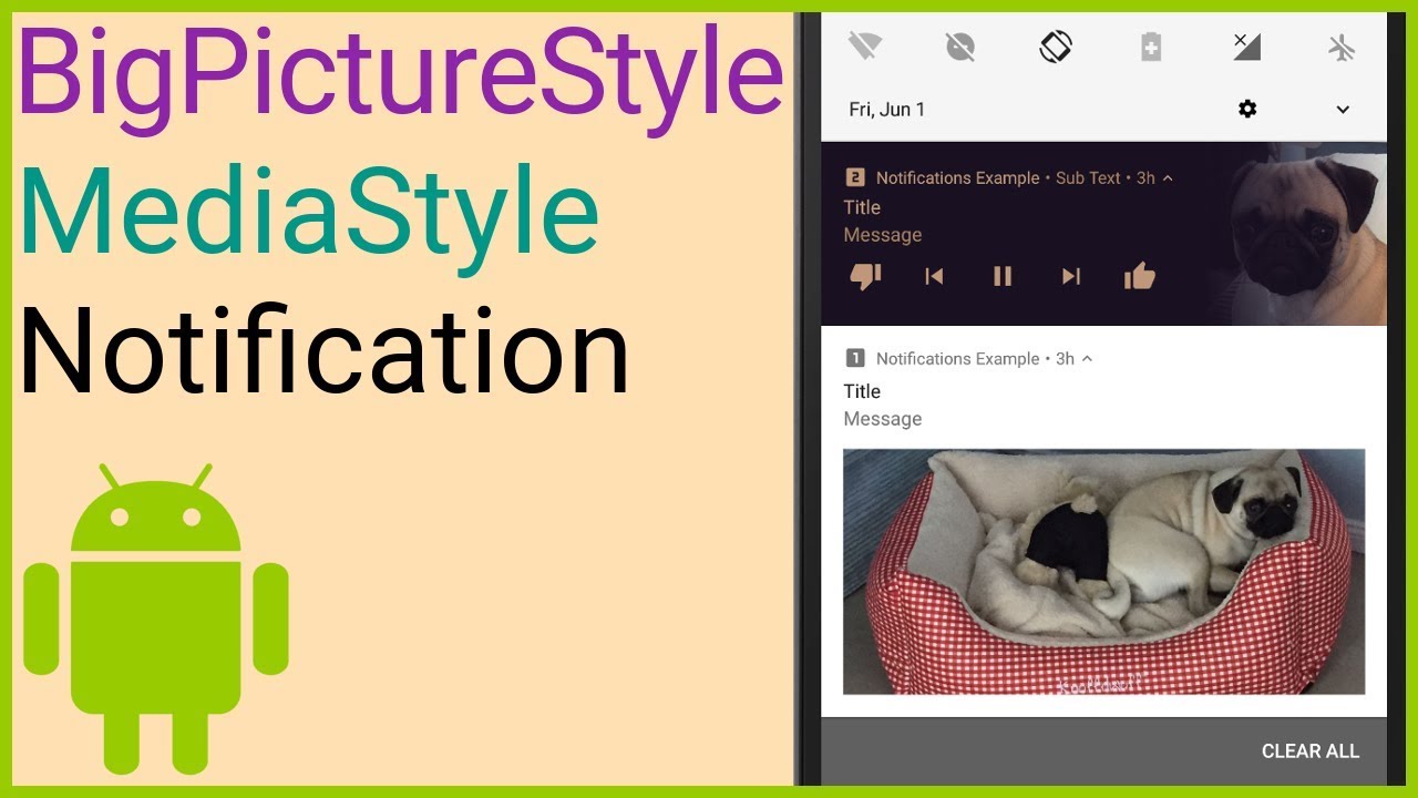 Notifications Tutorial Part 4 - Big Picture Style + Media Style - Android Studio Tutorial