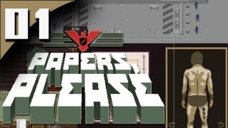 Papers, Please - Part 1 - Glory To Arstotzka !