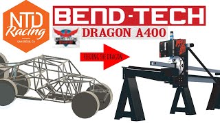 Bend-Tech Dragon 400 cuts the tubes for our new Race Truck