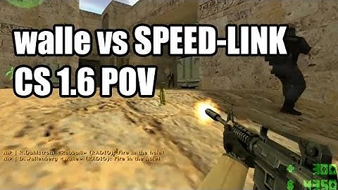 POV: walle vs. SPEED-LINK NiP CS 1.6 Demo