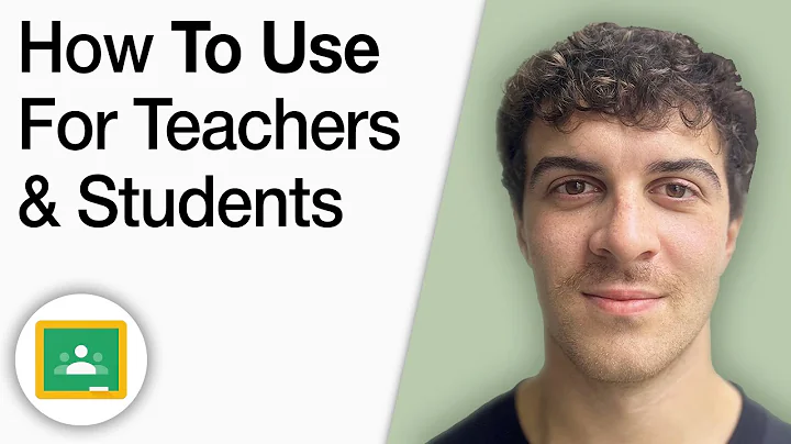 How to Use Google Classroom Tutorial for Teachers & Students [2025 Full Guide]