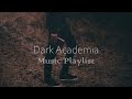 Dark Academia Music For Studying, Reading, and Relaxing