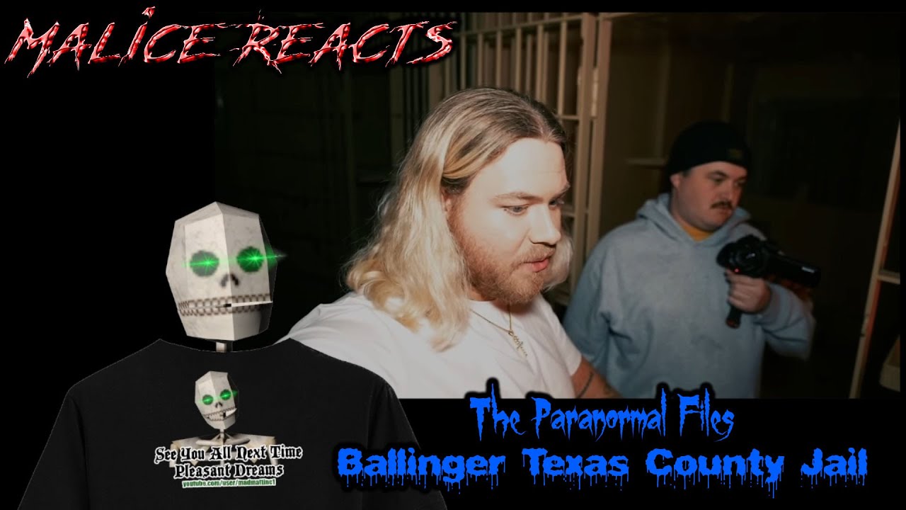 Malice Reacts The Paranormal Files Ballinger Texas County Jail YouTube
