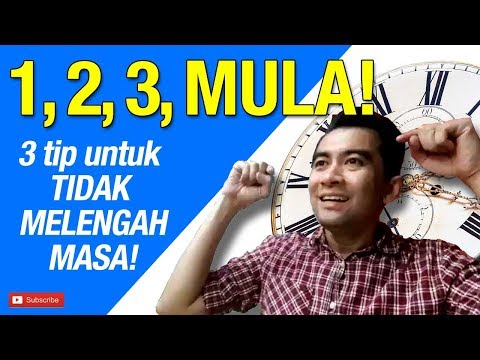 3 cara PENTING uruskan MASA buat anda BERJAYA!