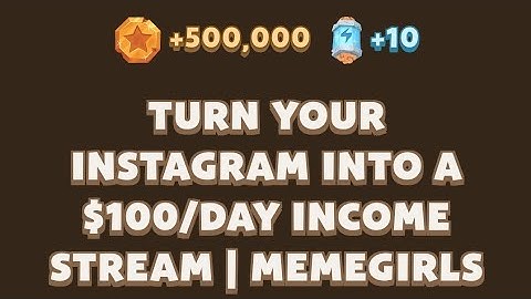 Turn Your Instagram Into a $100/Day Income Stream | MemeGirls | Memefi Youtube Video Code