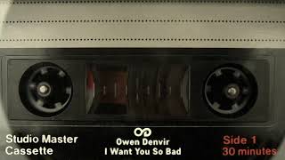 I Want You So Bad - Owen Denvir (Official Audio & Lyrics)