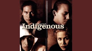 Holdin' Out - Indigenous