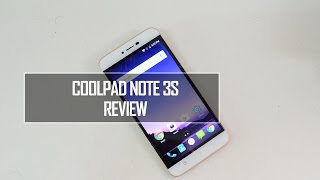 Coolpad Note 3S Full Review- Pros and Cons