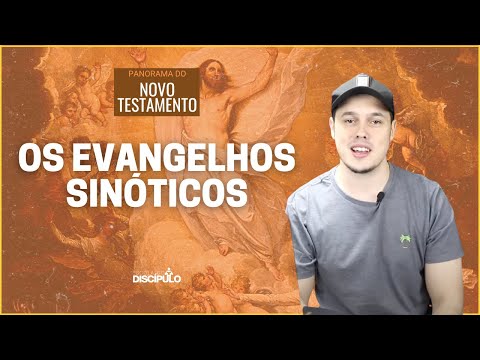 Os Evangelhos Sinóticos