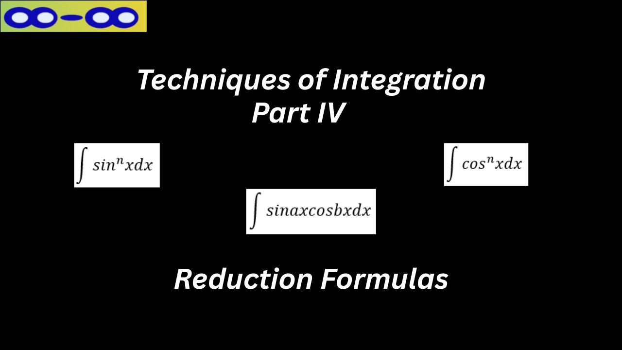 Integration by Reduction Formulas & Trigonometric Integrals - YouTube