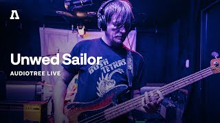 Unwed Sailor on Audiotree Live (Full Session)