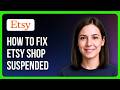 How To Fix Etsy Shop Suspended On Etsy