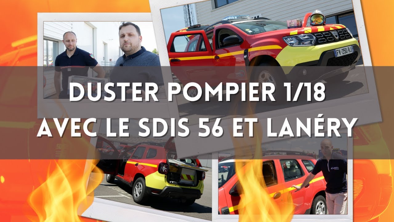 Découverte du Duster des pompiers avec le SDIS 56 ! (Et Lanéry)