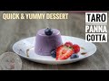 Taro panna cotta  jiggly dessert  italian dessert  creamy sweet dish  quick and irresistible