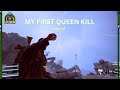 Rookie Raider, Queen Down! First Queen kill.