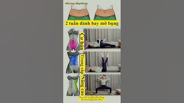 2 tuần đánh bay mỡ bụng - Trần Dung Sống khỏe đẹp