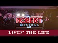 Robert mizzell  livin the life