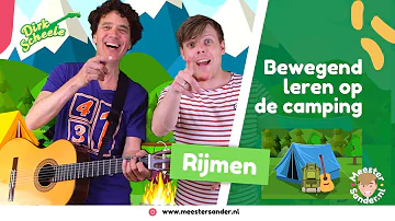 Rijmen op de camping - Bewegend leren met Dirk Scheele en Meester Sander