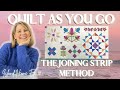 QUILT AS YOU GO: THE JOINING STRIP METHOD (Joining the top of our QAYG quilt together) IH PT 10