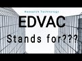 What is edvac stands for