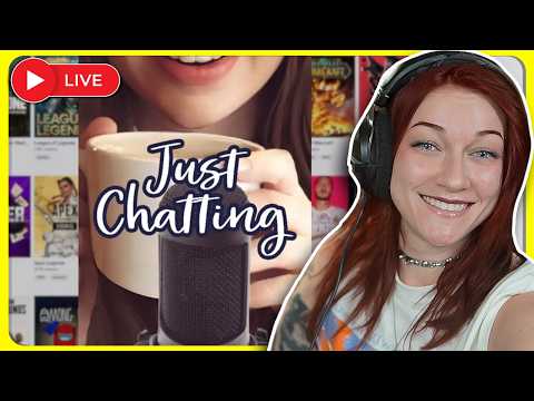 🔴live: Just Chatting