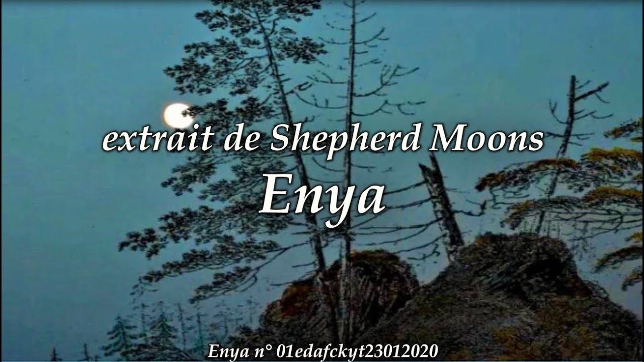 enya-shepherd-moons-youtube
