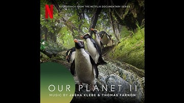 1. World On The Move (Our Planet II OST) 🎵