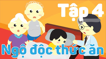 Ngộ độc thức ăn - Tập 4