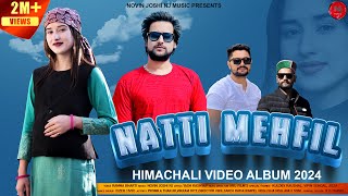 Natti Mehfil Latest Himachali Natti Songs Ramna Bharti Novin Joshi Nj Nonstop Album 2024