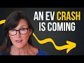 Cathie Wood Warns Of An Upcoming EV Stock Crash (Bankruptcies Coming Soon)