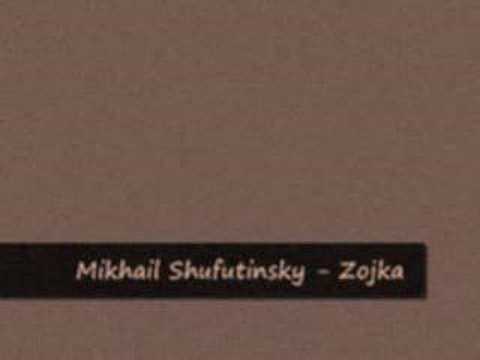 Mikhail Shufutinsky - Zojka