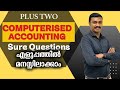+2 Computerised Accounting Sure Questions 2026 🔥 | Kerala State Syllabus | ഉറപ്പായ ചോദ്യങ്ങൾ