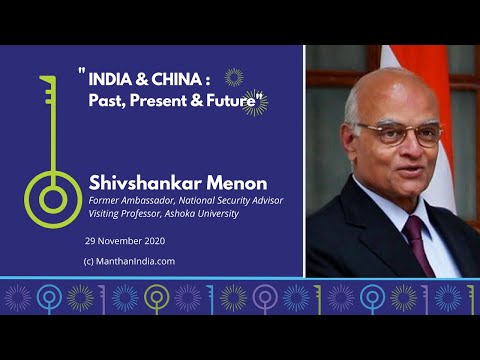 &rsquo;India & China: Past, Present & Future &rsquo; on Manthan w/ Shivshankar Menon [Subs in Hindi & Telugu]